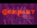 Company | A Musical Comedy 2011 | 4K