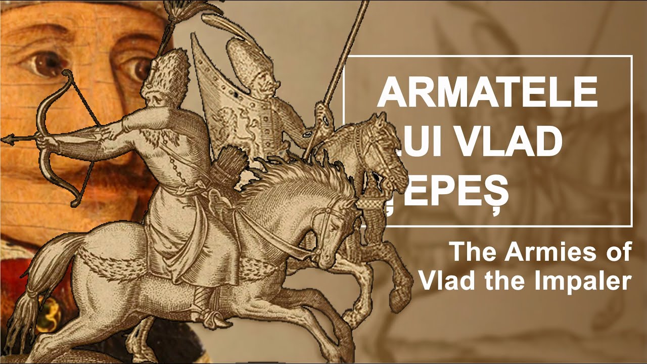 De ce NU a fost învins niciodată MILITAR? Secretele armatelor și EFICIENȚEI lui Vlad Țepeș
