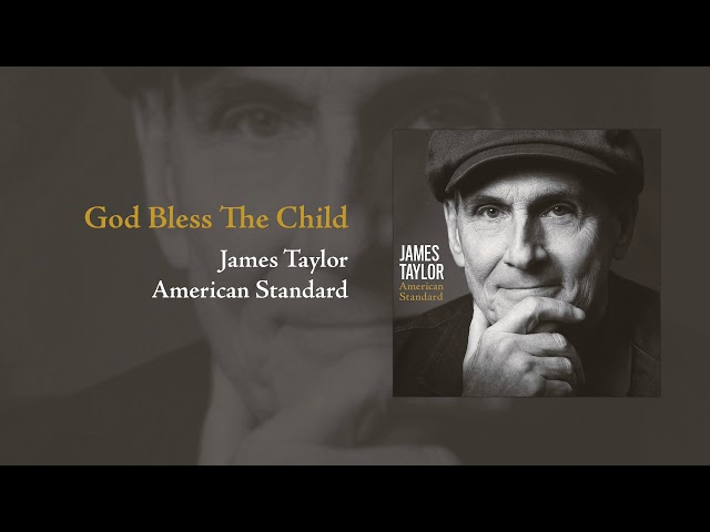 James Taylor - God Bless The Child