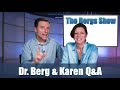 Dr. Berg & Karen: Questions & Answers on the Ketogenic Diet and Other Stuff