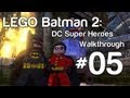 Lego Batman 2 Walkthrough Gameplay Part 5 Asylum Assignment WikiGameGuides 