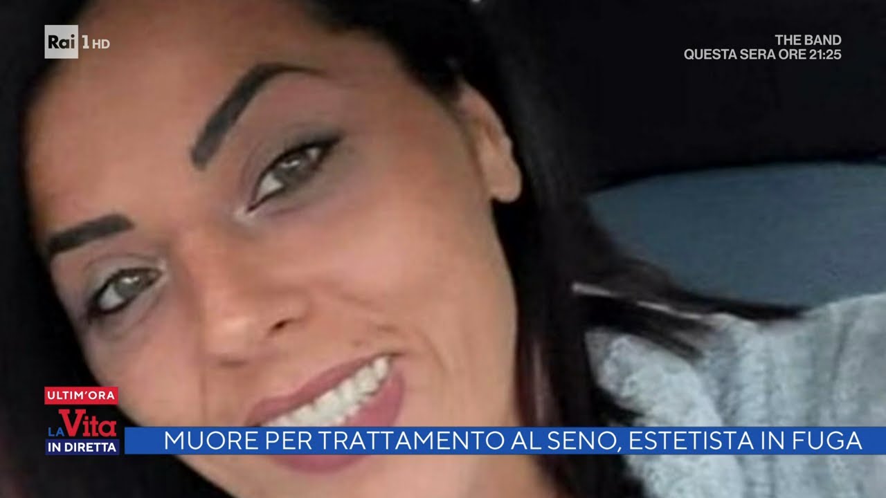 Muore dopo un ritocco al seno a domicilio, tragedia a Maranello -  La vita in diretta 22/04/2022