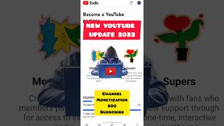 New YouTube▶️ Update 2023??//channel monetization 500 subscribe //youtubeshort viral youtube