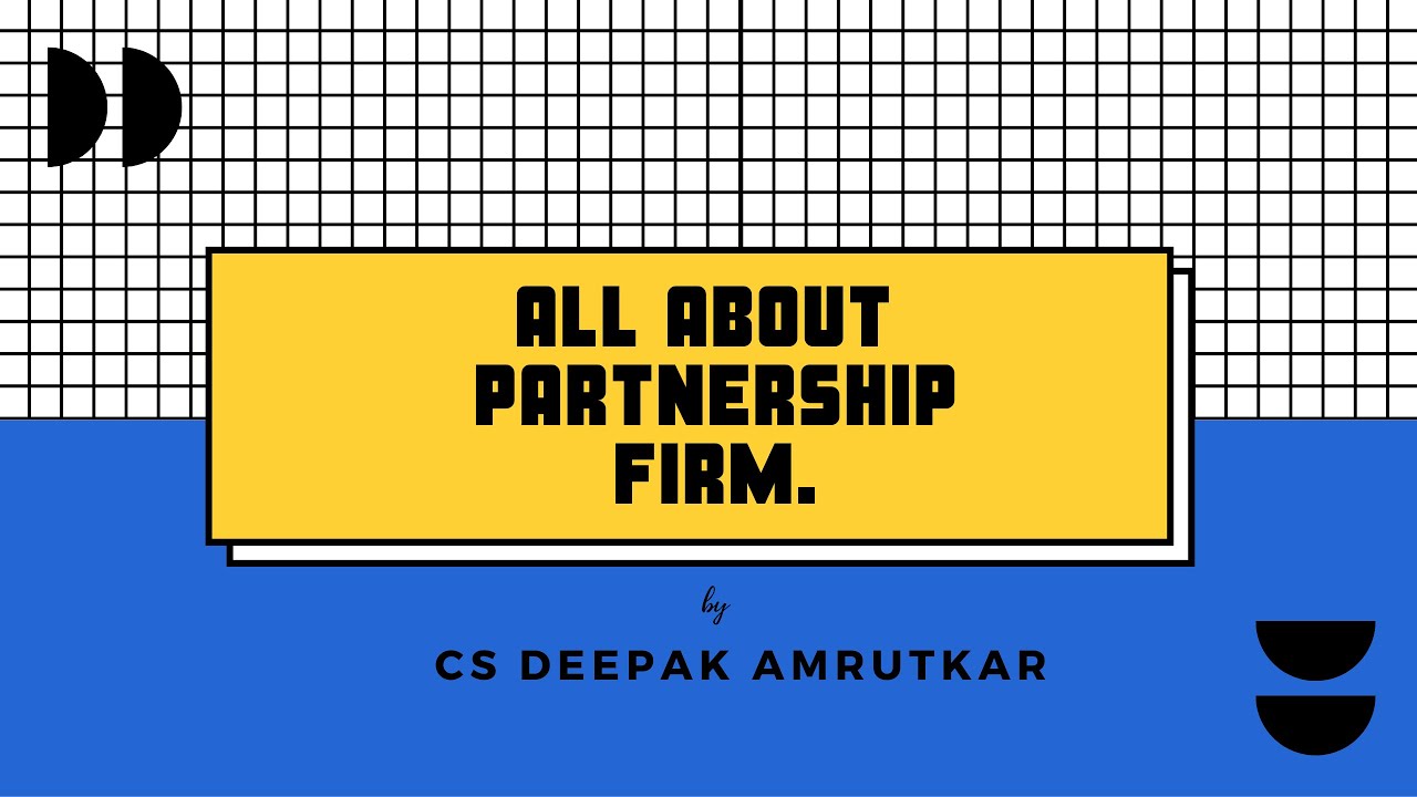 Types of Companies | Form of Organization | All About Partnership Firm | CS Deepak Amrutkar