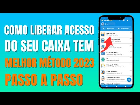 MELHOR😱 COMO LIBERAR SEU ACESSO DO CAIXA TEM MELHOR MÉTODO ATUALIZADO 2023