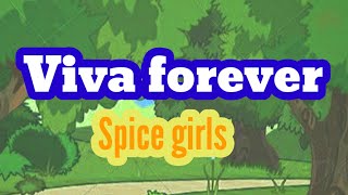 Download Lagu lagu Spice girls, Viva forever,(lirik lagu).. MP3