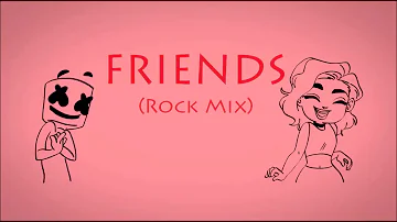 Marshmello & Anne-Marie - Friends (Rock Mix)