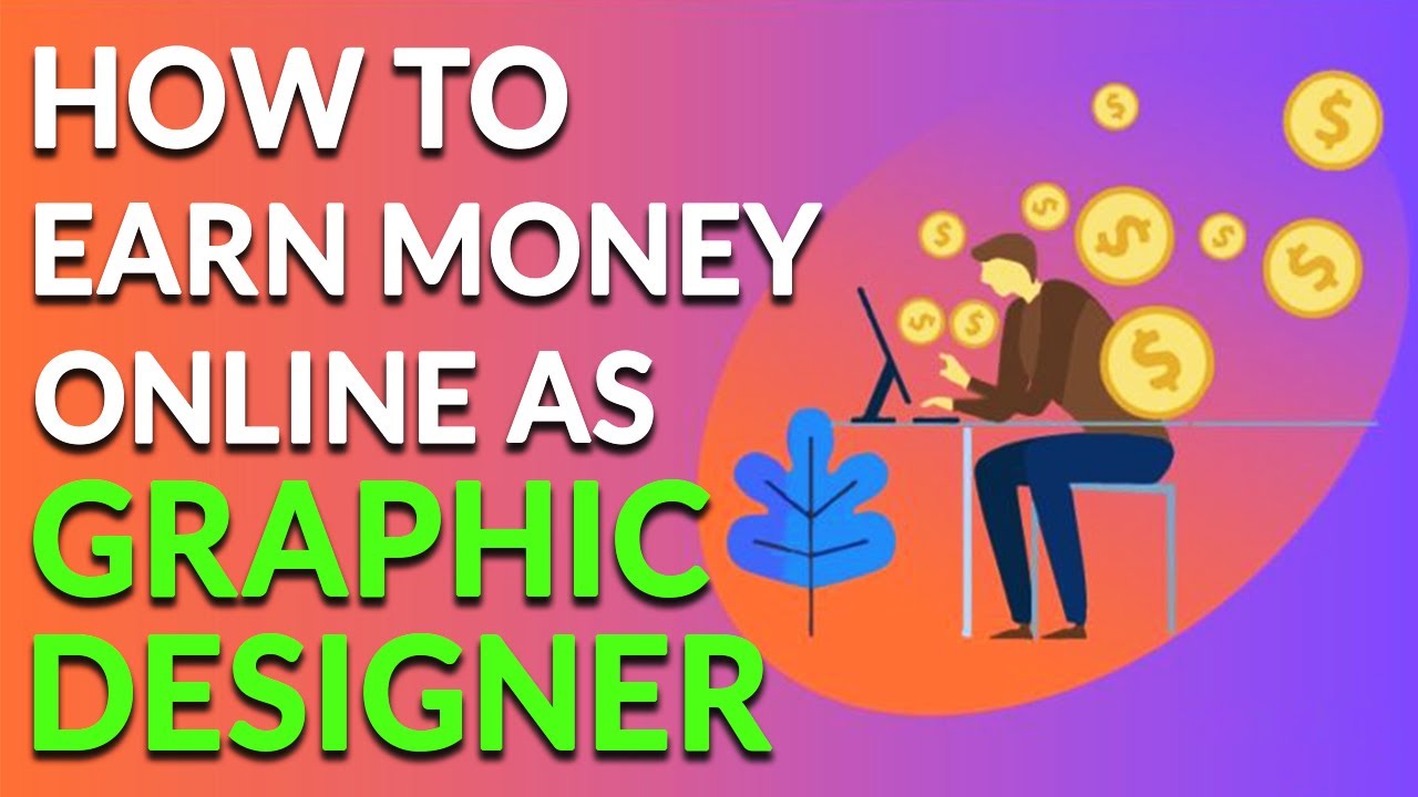 How to earn money online as graphic designer | Earn money online - YouTube