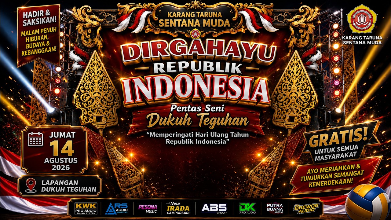 Malam Pentas Seni Dukuh Teguhan  ||  Dirgahayu Hut RI Ke 81