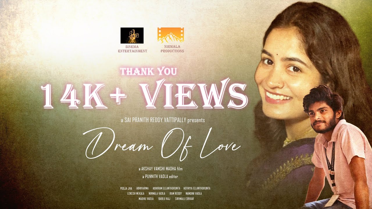 Dream Of Love (Oka Prema Kala) | Telugu Short Film | Presented by SinemaEntertainment
