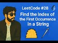 LeetCode #28 | Find the Index of the First Occurrence in a String | Java Solution Explained