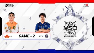 [Game - 2] Burmese Ghouls vs Mythic SEAL | MSC MM Qualifier 2024