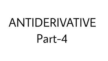 ANTIDERIVATIVE |class-11 |part-4|Asmita publication