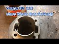 Vespa DR 133 Bearbeitung ohne Worte