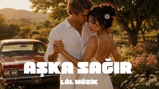 Aşka Sağır Duygusal Aşk Şarkısı Lâl Müzik
