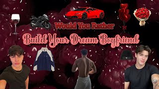 Build Your Dream Boyfriend - Would You Rather