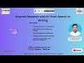 Smarter Research with AI: From Search to Writing