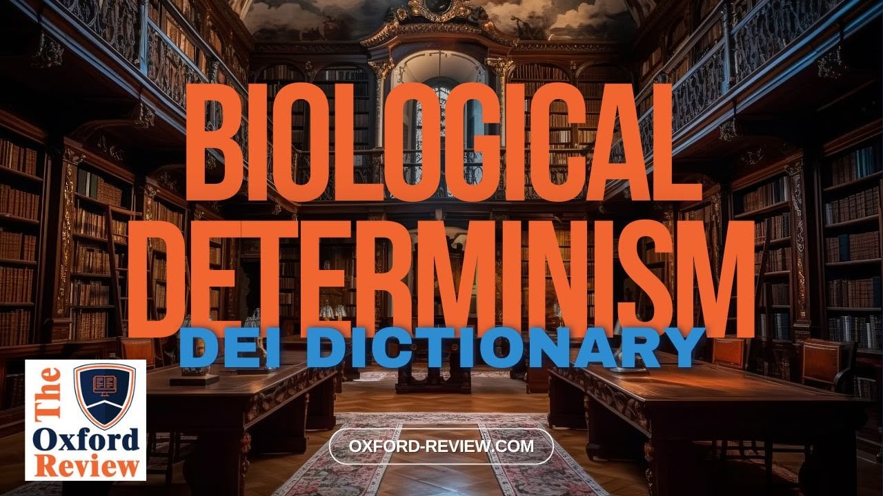 Biological Determinism