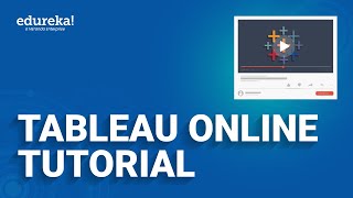 Tableau Online Tutorial | What is Tableau Online | Tableau Training | Edureka Rewind