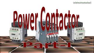 Power Contactor Working Principle # What is a Power Contactor? # What is Electromagnetic Contactor?