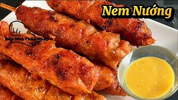 Cách Làm Nem Nướng Không Giò Sống Mềm Thơm Ngon - Cách Làm Nước Chấm Nem Nướng Béo Thơm