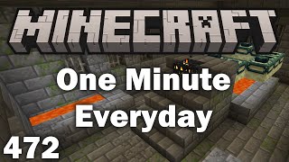 Playing Minecraft for 1 Minute Everyday - Day 472