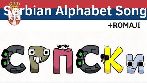 Serbian Alphabet Song (With Romaji!)