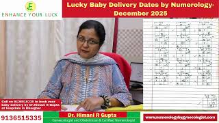 Planning a December 2025 Delivery? Know Your Lucky Dates!