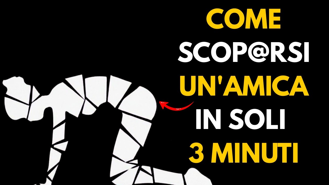 Come eccitare un'amica... in 3 minuti netti! | Psicologia femminile