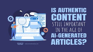 Why Authentic Content Still Beats AI in 2025
