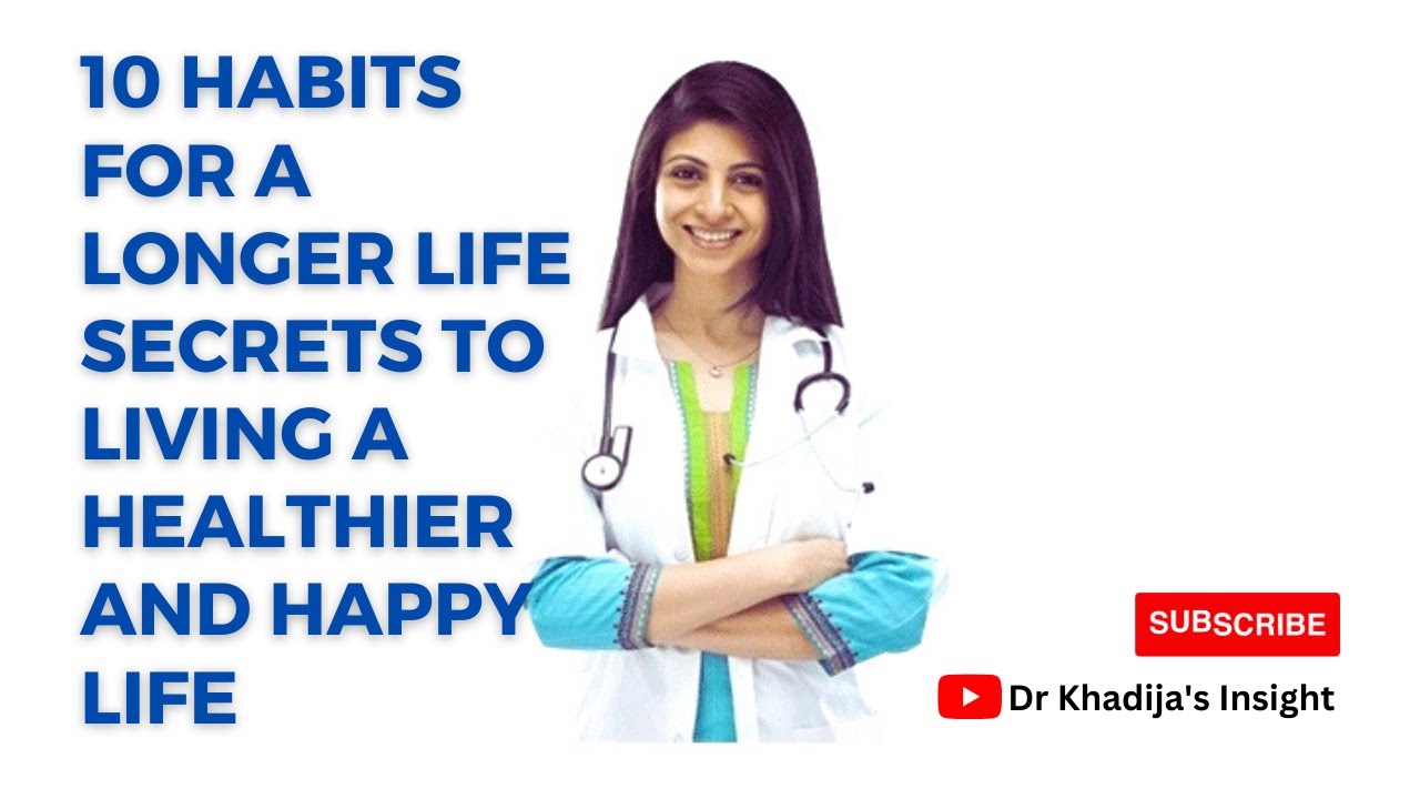 "10 Proven Tips for Living a Longer and Healthier Life - Unlock the ...