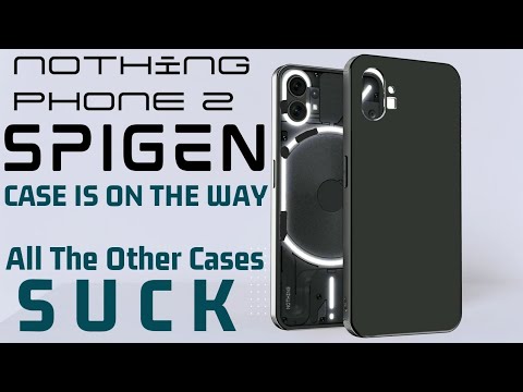 Nothing Phone 2 Spigen Case Is On The Way! The Case Selection