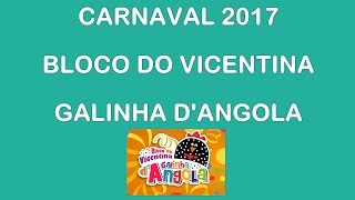 Carnaval 2017 São José dos Campos - Bloco Carnavalesco Galinha D'Angola do Parque Vicentina Aranha