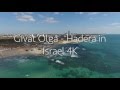 Givat Olga - Hadera in Israel 4K