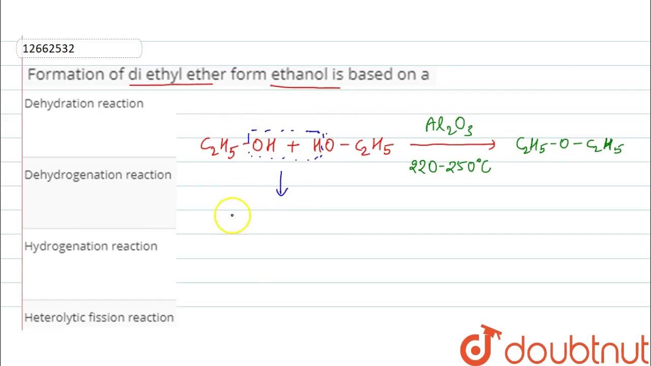 Formation of diEthyl ether form ethanol is based on a - YouTube