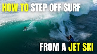 How To Step Off Surf on a Jet Ski