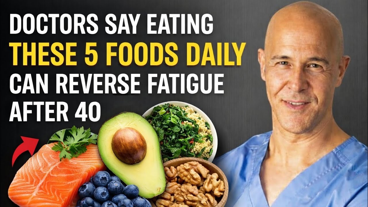 “Doctors Say Eating These 5 Foods Daily Can Reverse Fatigue After 40”
