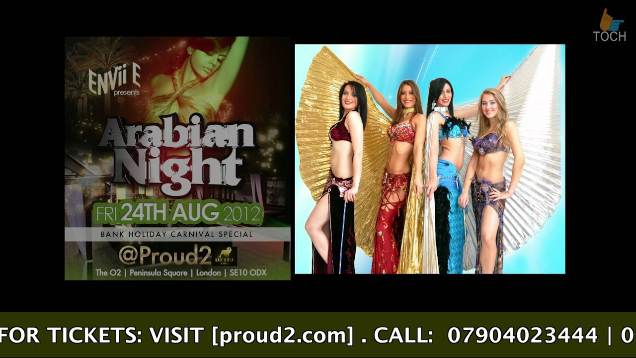 ARABIAN NIGHT Friday 24th August 2012 @Proud2 London