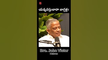 #hebron యవ్వనస్తులారా జాగ్రత్త? ||Bro.john Victor Hyderabad