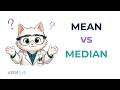 Mean vs Median