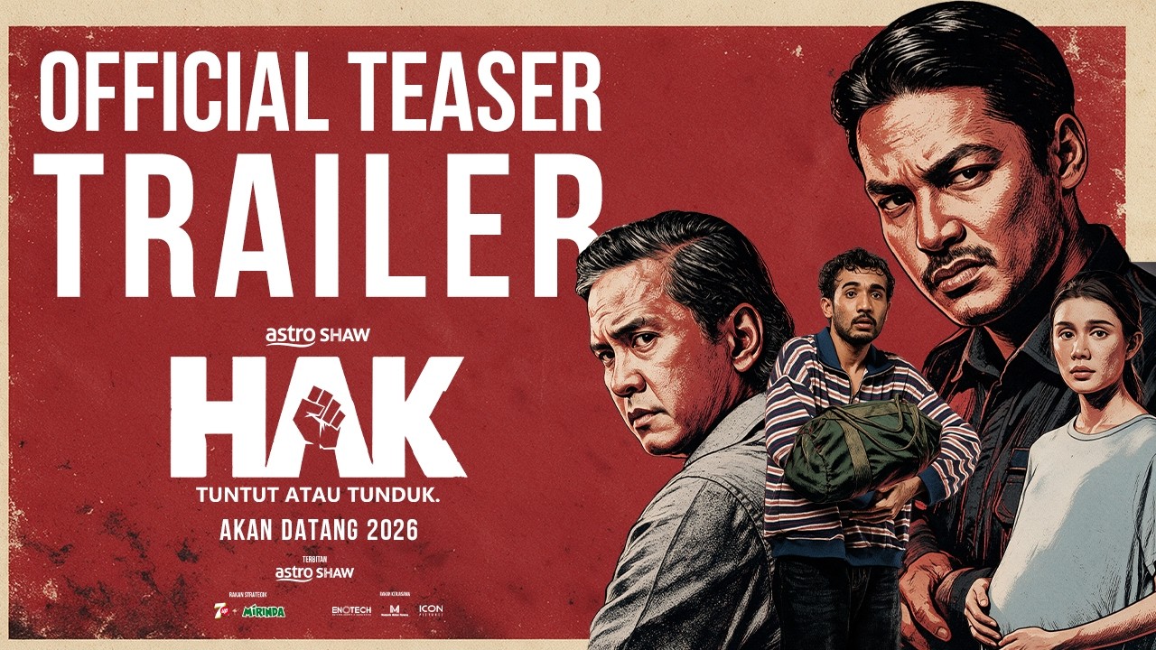 HAK: TUNTUT ATAU TUNDUK - TEASER TRAILER | AKAN DATANG DI PAWAGAM