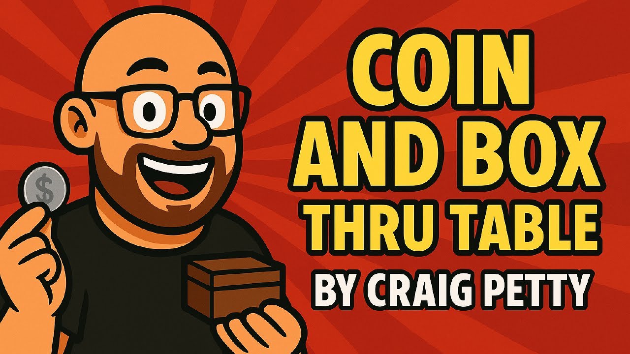 Coins & Box Thru Table by Craig Petty | Available To Learn On The Netrix