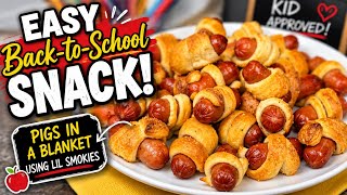 Easy Back-to-School Snack | Appetizers | Pigs in a Blanket | Lil Smokies 🌭