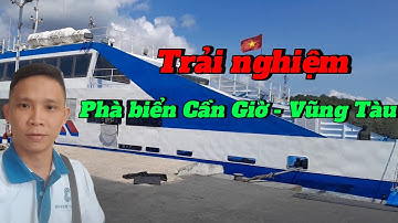 "Hành Trình Vượt Biển: Sứ Mệnh Và Ý Nghĩa của Phà Cần Giờ - Vũng Tàu Trên Đường Đến Đích"