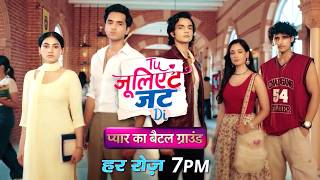 Tu Juliet Jatt Di Today NEW PROMO 18th Augsut 2026: Heer-Naawb Ka Hua Naye Gang Se Saamna, Aaya LEAP