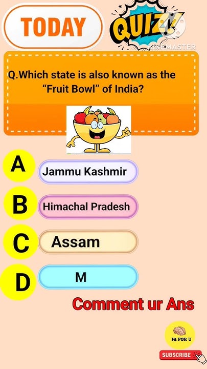 which-state-is-known-as-the-fruit-bowl-of-india-gk-quiz-gk