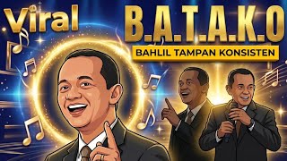 LAGU VIRAL TERBARU BATAKO  [ BAHLIL TAMPAN KONSISTEN ] 2026 FULL LIRIK. 