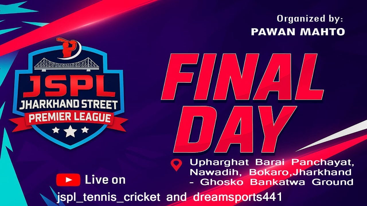 FINAL DAY  ll Jharkhand Street Premier League (JSPL) ll