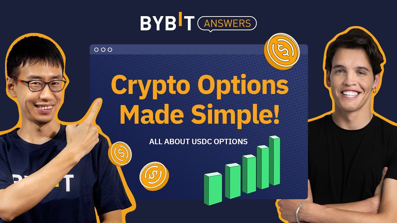 Crypto Options Made Simple! | Bybit Answers: USDC Options