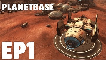 Building a New Colony on a Hostile Planet! Planetbase Ep 1